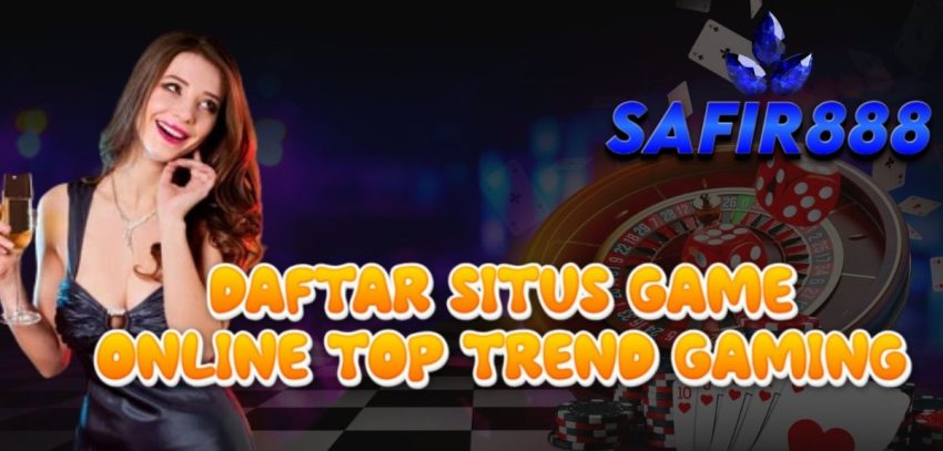 Daftar Situs Game Online Top Trend Gaming