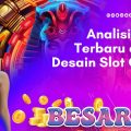 analisis tren terbaru dalam desain slot online