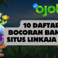 10 Daftar Bocoran Bandar Situs Linkaja 2024