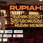 RUPIAH369 SITUS SLOT BONUS BESAR MUDAH MENANG
