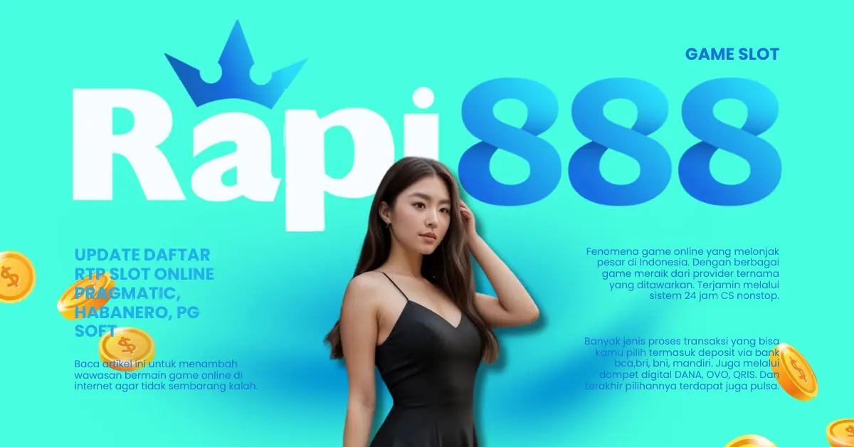 Update Daftar RTP Slot Online Pragmatic, Habanero, PG Soft