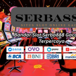 Bandar Slot Serba888 Gacor dan Terpercaya