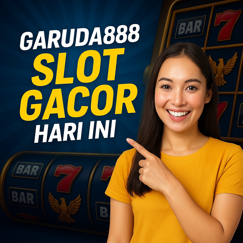 Garuda888 Slot Gacor Hari Ini